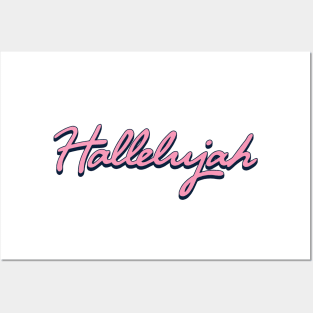 Christian Apparel Clothing Gifts - Hallelujah Posters and Art